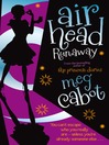 Runaway (eBook): Airhead Trilogy, Book 3